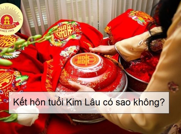 Kết hôn tuổi kim lâu có sao không? Có nên kết hôn vào năm kim lâu?